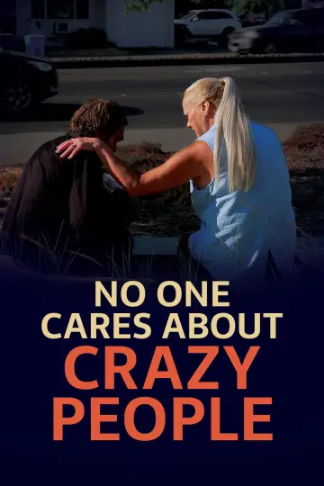 No One Cares About Crazy People постер