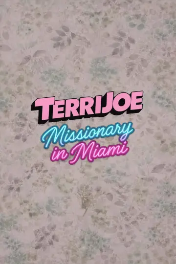 Постер до фильму"Terri Joe: Missionary in Miami" #540123