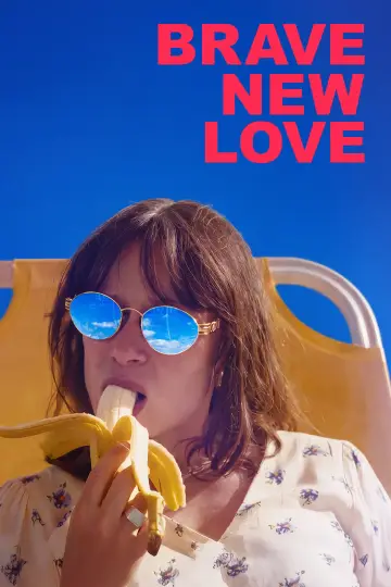 Постер до фильму"Brave New Love" #1144059