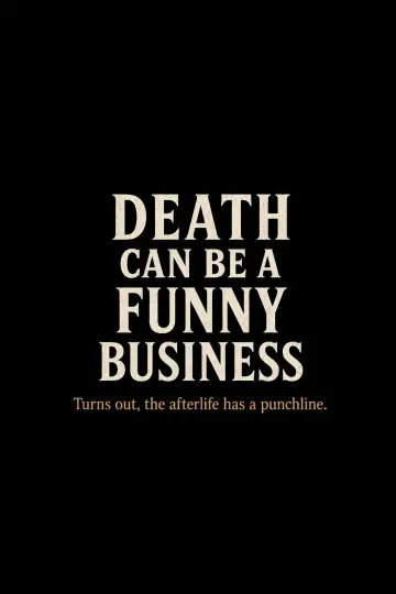 Death Can Be a Funny Business постер