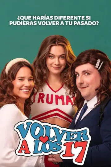 Volver a los 17 постер