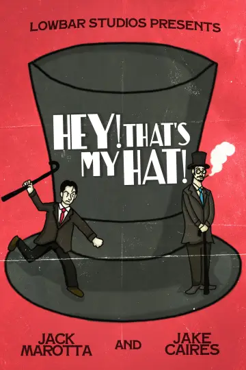 Hey! That's My Hat! постер