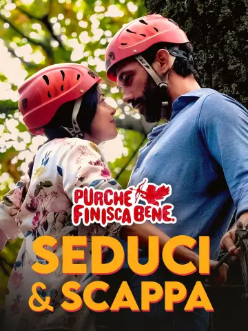 Seduci e scappa