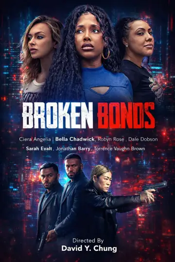 Постер до фильму"Broken Bonds" #541769