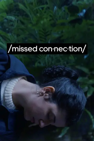 Постер до фильму"Missed Connection" #964273