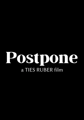Постер до фильму"Postpone" #1148481
