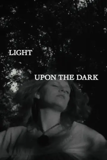 Light Upon the Dark постер
