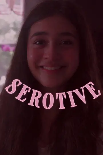 Постер до фильму"SEROTIVE" #972001