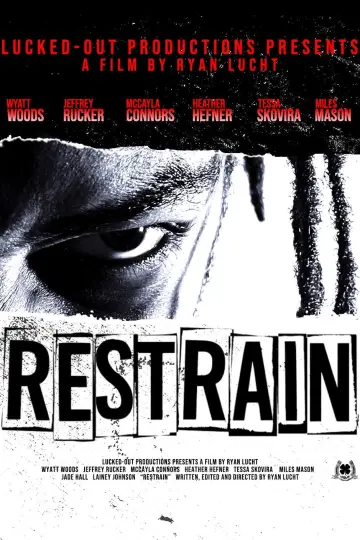 Restrain