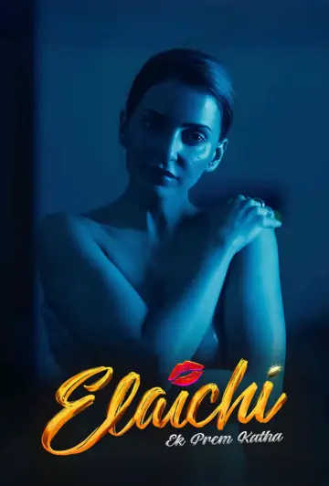 Постер до фільму "Elaichi: Ek Prem Katha" #543098