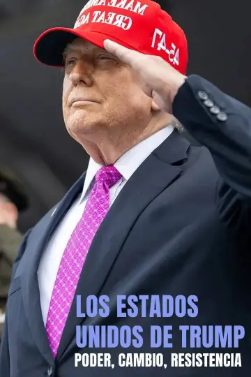 Trumps Amerika - Macht, Wandel, Widerstand постер