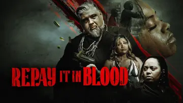 Задник до фильму"Repay It in Blood" #544767