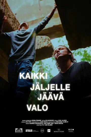 Постер до фильму"Kaikki jäljelle jäävä valo" #1140167