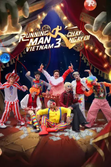 Постер до фільму "Running Man Việt Nam Mùa 3: Con Rối Tự Do" #1139819