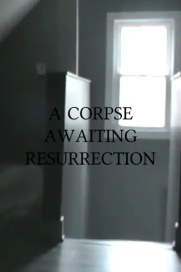 Постер до фильму"A Corpse Awaiting Resurrection" #573962