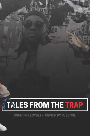 Tales from the Trap постер
