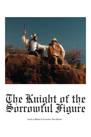 The Knight of the Sorrowful Figure постер