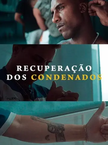 Постер до фильму"Recuperação dos Condenados" #981541