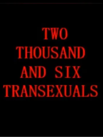 Two Thousand And Six Transexuals постер