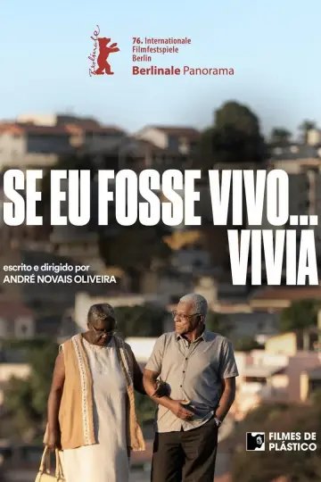 Постер до фільму "Se Eu Fosse Vivo... Vivia" #787590