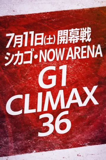 Постер до фільму "NJPW G1 Climax 36 - Day 1" #928077