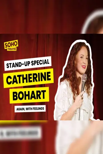 Постер до фильму"Catherine Bohart: Again, With Feelings" #1140109