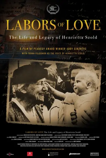 Постер до фильму"Labors of Love: The Life and Legacy of Henrietta Szold" #795014