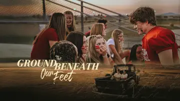 Задник до фільму "The Ground Beneath Our Feet" #1142944