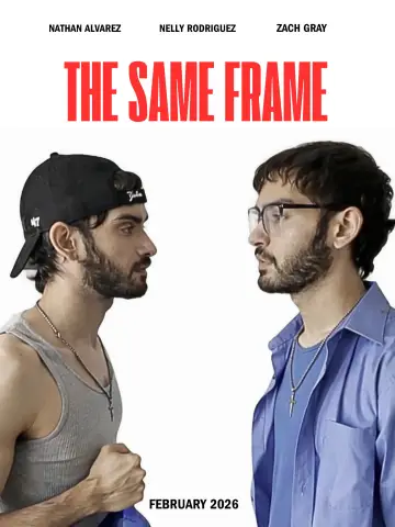 Постер до фильму"The Same Frame" #538498