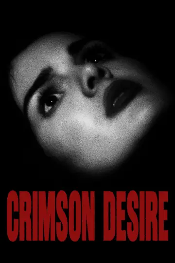 CRIMSON DESIRE постер
