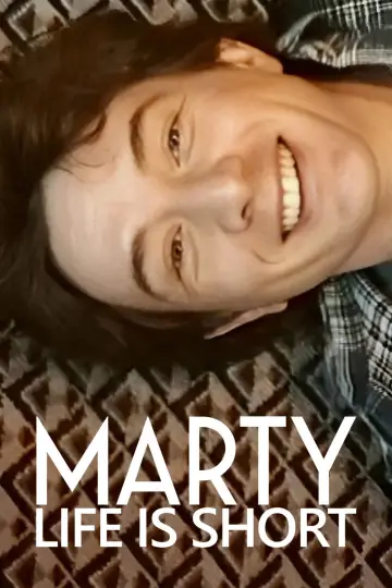 Марті, життя коротке