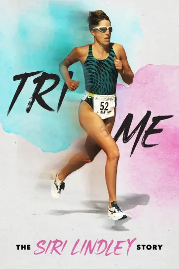 Tri Me: The Siri Lindley Story постер