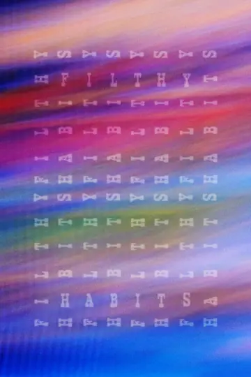 Filthy Habits постер