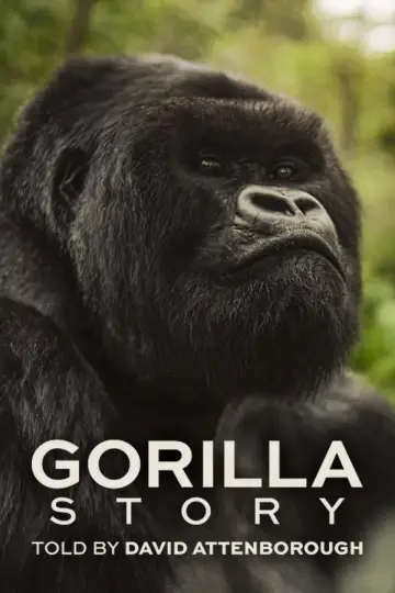 Постер до фильму"A Gorilla Story: Told by David Attenborough" #832795
