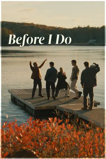 Постер до фильму"Before I Do" #956345