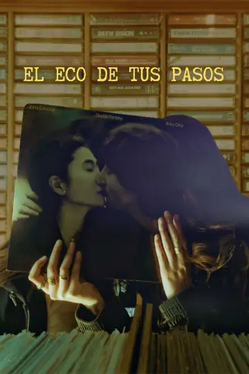 El Eco de Tus Pasos постер