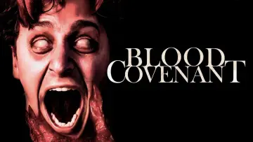 Задник до фільму "Blood Covenant" #1524218