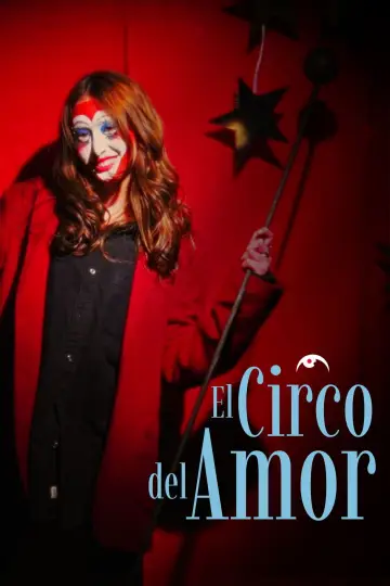 El Circo del Amor постер