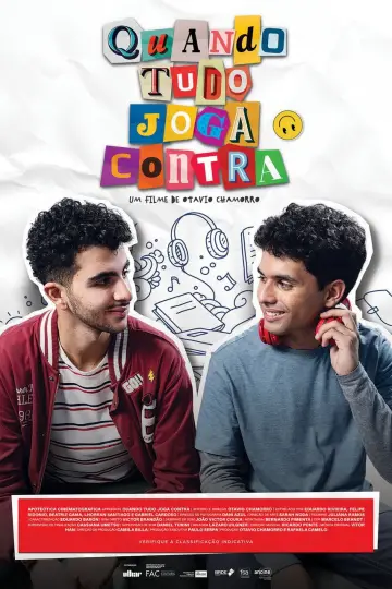 Quando Tudo Joga Contra постер