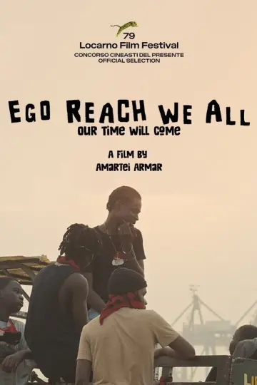 Ego Reach We All постер