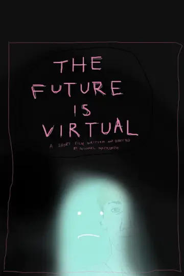 The future is virtual постер