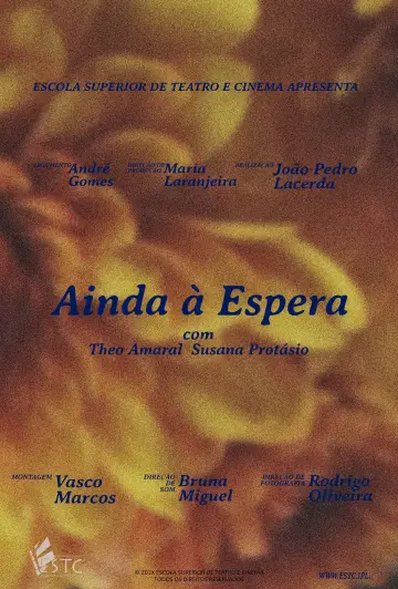 Постер до фільму "Ainda à Espera" #558259