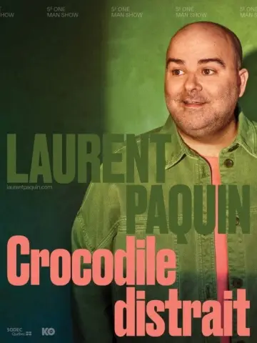Постер до фильму"Laurent Paquin - Crocodile Distrait" #544062