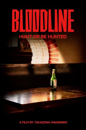 Постер до фильму"BLOODLINE: HUNT OR BE HUNTED" #800185