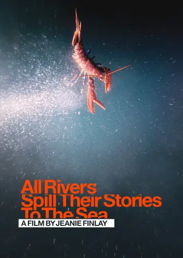 Постер до фільму "All Rivers Spill Their Stories to the Sea" #1140241