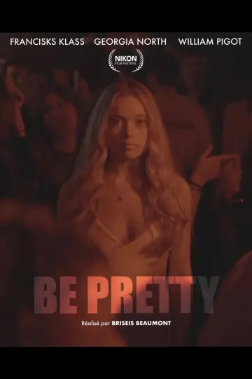 Постер до фильму"Be Pretty" #1141592