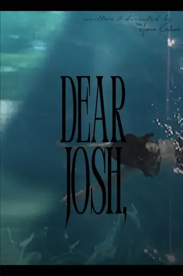 Dear Josh, постер