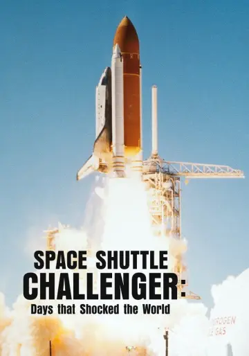 Постер до фільму "Space Shuttle Challenger: Days that Shocked the World" #1211172
