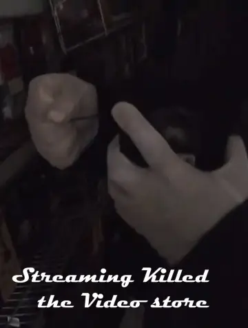 Постер до фильму"Streaming Killed the Video Store*" #1169273