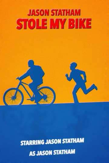 Jason Statham Stole My Bike постер